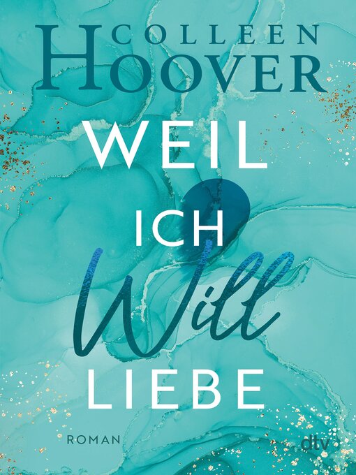 Title details for Weil ich Will liebe (Point of Retreat) by Colleen Hoover - Wait list